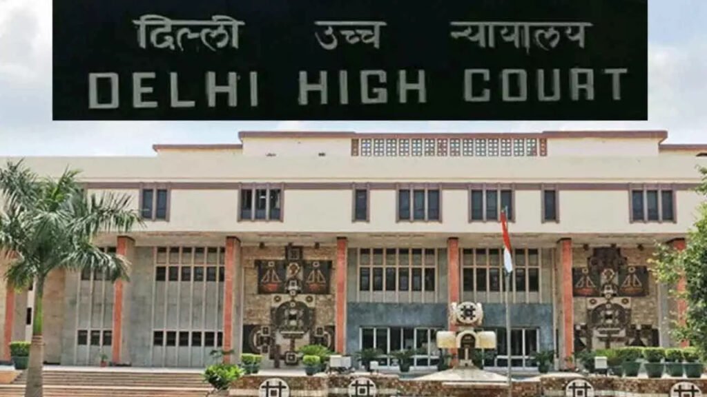 पुलिस अधिकारी महिलाओं के साथ सम्मानपूर्वक व्यवहार करें – दिल्ली हाईकोर्ट